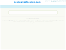 Tablet Screenshot of despoulesetdespois.com